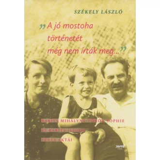 A jó mostoha történetét még nem írták meg