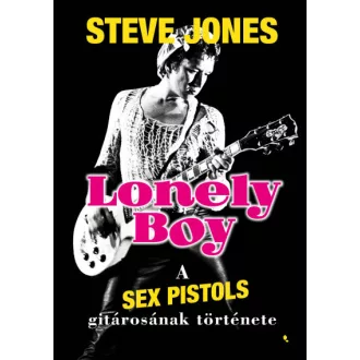 Lonely Boy - A Sex Pistols gitárosának története