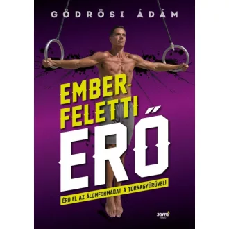   Emberfeletti erő - Érd el az álomformádat a a tornagyűrűvel!