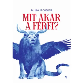 Mit akar a férfi?