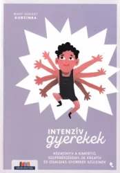 Intenzív gyerekek