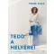Tedd a helyére!