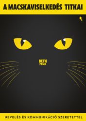 A macskaviselkedés titkai