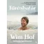 Wim Hof - Tűréshatár - A Jégember élete képekben