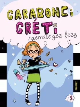 Garabonci Gréti szemüveges lesz