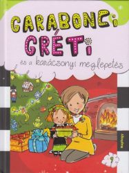 Garabonci Gréti és a karácsonyi meglepetés