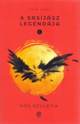A Sasíjász legendája 1. - Hős születik