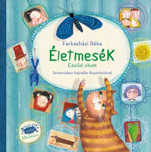 Életmesék - CD melléklettel - Családi album