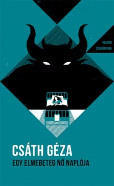 Egy elmebeteg nő naplója