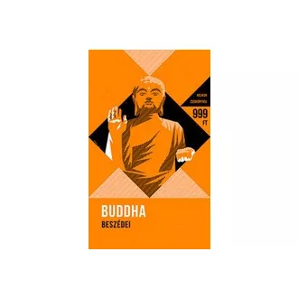 Buddha beszédei - Szemelvények