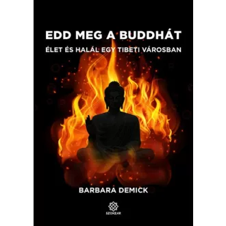 Edd meg a Buddhát