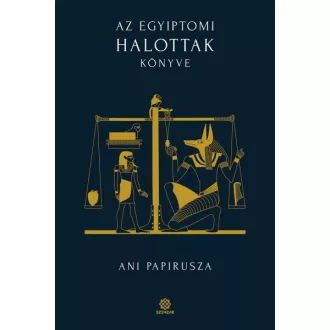 Az egyiptomi Halottak könyve - Ani papirusza