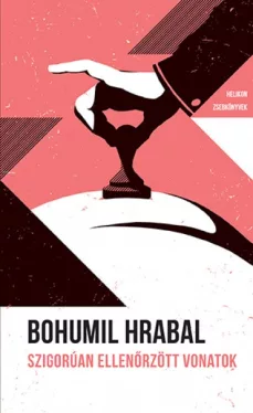 Szigorúan ellenőrzött vonatok