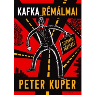 Peter Kuper - Kafka rémálmai