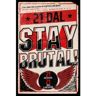 Stay Brutal! - 21 metáldal