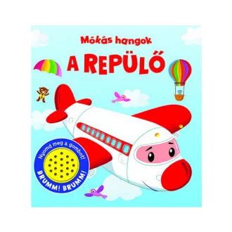 Mókás hangok - A repülő