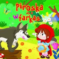 Piroska és a farkas - Mesés lapozó
