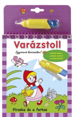 Piroska és a farkas - Varázstoll