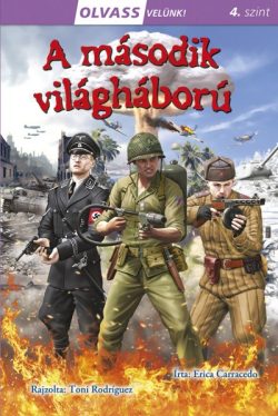 A második világháború - Olvass velünk! (4)