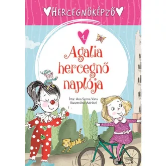 Hercegnőképző - 4. Agalia hercegnő naplója