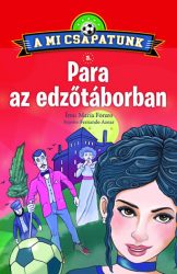 Para az edzőtáborban - A mi csapatunk 3.