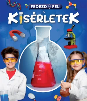 A kísérletek