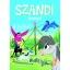 A fesztivál - Szandi meséi 8.
