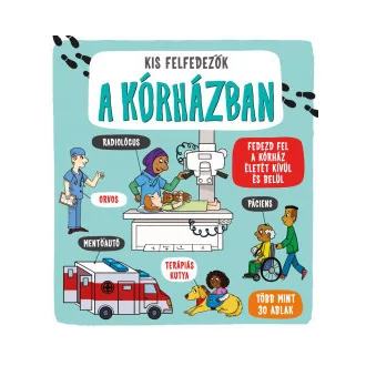 Kis felfedezők - A kórházban