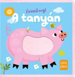 Érintsd meg! - A tanyán - Simis könyv