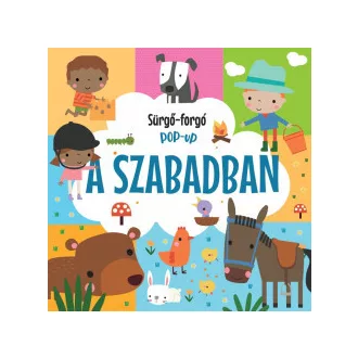 Sürgő-forgó pop-up - A szabadban