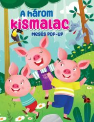 Mesés pop-up - A három kismalac