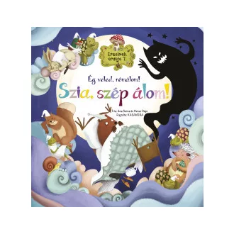   Érzelmek erdeje 7. - Ég veled, rémálom! Szia, szép álom!