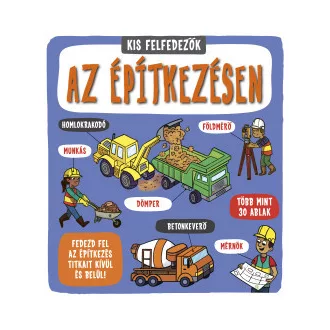 Catherine Ard - Kis felfedezők - Az építkezésen