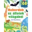 Rekordok az állatok világából - matricákkal