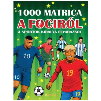 1000 matrica a fociról - A sportok királya elvarázsol
