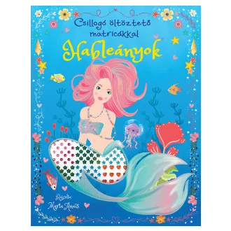 Csillogó öltöztető matricákkal - Hableányok