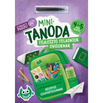 Pataki Andrea - Minitanoda fejlesztő feladatok ovisoknak - 4-5 éves kortól - letörölhető filccel