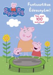 Peppa malac - Fantasztikus Édesanyám!