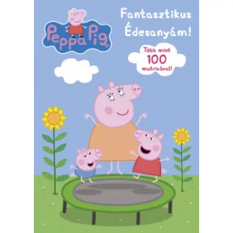 Peppa malac - Fantasztikus Édesanyám!