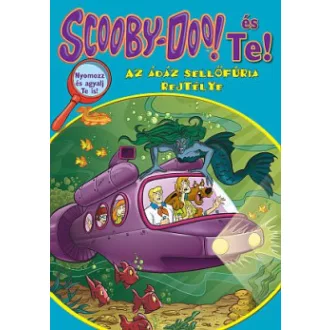   Scooby-Doo! és Te! - Az ádáz sellőfúria rejtélye - Nyomozz és agyalj Te is!