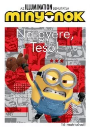 Minyonok - Na gyere, Tesó! - 16 matricával!