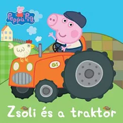 Peppa malac - Zsoli és a traktor