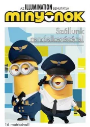 Minyonok - Szállunk rendelkezésére! - 16 matricával!