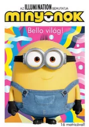 Minyonok - Bello világ! - 16 matricával!
