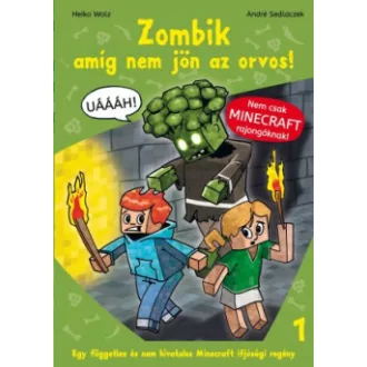 Zombik amíg nem jön az orvos!