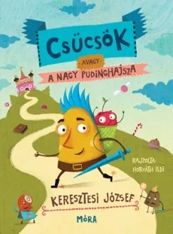 Csücsök, avagy a nagy pudinghajsza