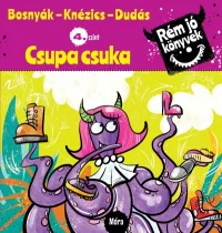Csupa csuka - Rém jó könyvek 4. szint