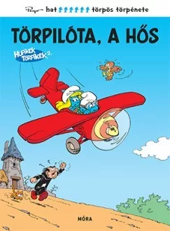 Hupikék Törpikék - Törpilóta, a hős