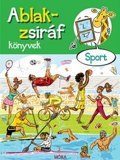 Ablak-zsiráf könyvek - Sport*