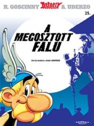 A megosztott falu - Asterix 25.
